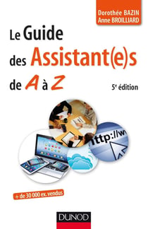 Le guide des assistant(e)s de A à Z - 5e édition