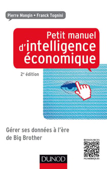 Petit manuel d'intelligence économique au quotidien (2e édition)