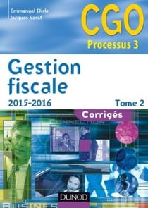Gestion fiscale t.2 - corrigés (14e édition)