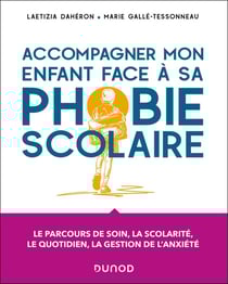 Accompagner mon enfant face à sa phobie scolaire