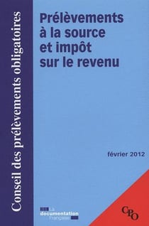 Prélèvements à la source et impôts sur le revenu - fevrier 2012