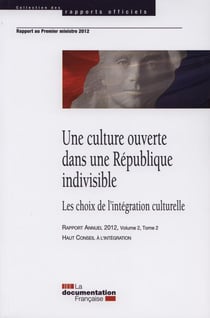 Une culture ouverte dans une République indivisible t.2