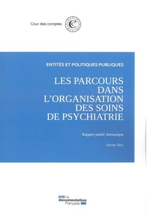 Les parcours dans l'organisation des soins de psychiatrie : Parcours dans l'organisation