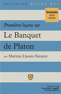 Premières leçons sur Le Banquet, de Platon