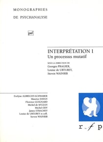 Interprétation Tome 1 - un processus mutatif