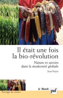 Il était une fois la bio-révolution