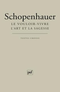 Le vouloir-vivre - l'art et la sagesse (9e édition)