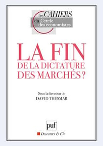 La fin de la dictature des marchés ?