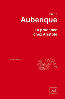 La prudence chez Aristote (6e édition)