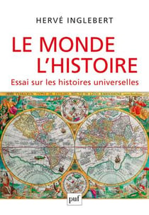Le monde, l'histoire, essai sur les histoires universelles