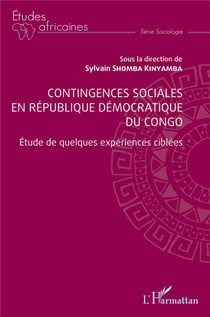 Contingences sociales en République Démocratique du Congo : étude de quelques expériences ciblées