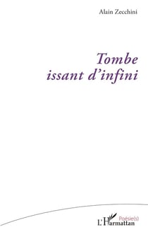 Tombe issant d'infini
