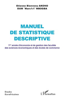 Manuel de statistique descriptive : 1ère année d'économie et de gestion des facultés des sciences économiques et des écoles de commerce