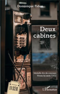 Deux cabines : médaille d'or du concours Vivons les mots ! 2022