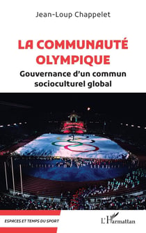 La communauté olympique : Gouvernance d'un commun socioculturel global