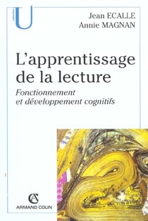 L'apprentissage de la lecture : Fonctionnement et développement cognitifs