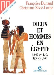Dieux et hommes en egypte, 3000 avant jc-395 apres jc