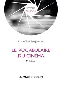 Le vocabulaire du cinéma - 4e édition
