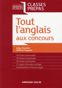 Tout l'anglais aux concours - prépas scientifiques, commerciales et littéraires
