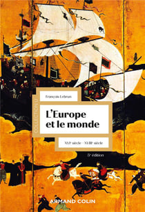 L'Europe et le monde : XVIe-XVIIIe siècle (5e édition)