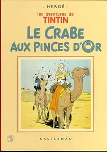 Les aventures de Tintin Tome 9 : le crabe aux pinces d'or