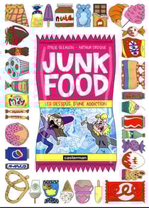 Junk food : les dessous d'une addiction