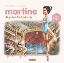 Martine : Le grand livre pop-up : Livre théâtre
