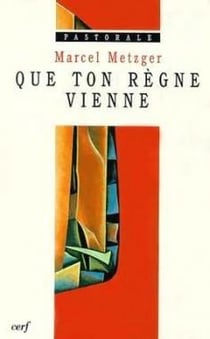 Que ton regne vienne
