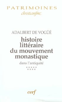 Histoire littéraire du mouvement monastique dans l'antiquité - tome 9