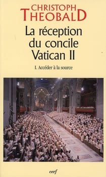 La réception du Concile Vatican II - tome 1 Accéder à la source