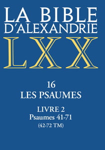 Les psaumes, livre 2 : Psaumes 1-40 (41 T M)