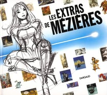 Autour de Valérian : les extras de Mézières