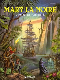 Mary la noire t.2 - la passe de l'au-delà