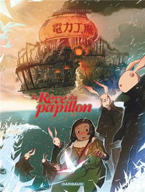 Le rêve du papillon Tome 2 - stupides ! stupides espions !