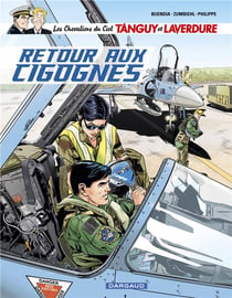 Les nouvelles aventures de Tanguy et Laverdure, les chevaliers du ciel Tome 8 : retour aux cigognes