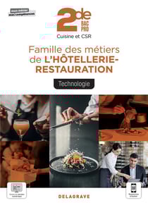 Mon métier, mes compétences : technologie, famille des métiers de l'hôtellerie restauration : 2de Bac Pro - cuisine et CSR - pochette élève (édition 2021)