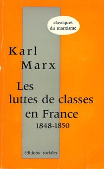 Les luttes de classes en France 1848-1850