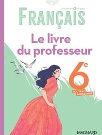 De plumes et de pages : Français : 6e - Livre du professeur (édition 2025)
