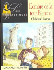 L'ombre de la tour blanche