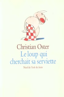 Loup qui cherchait sa serviette (le)