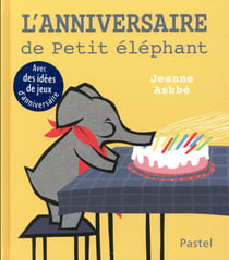 l'anniversaire de petit elephant