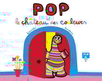 Pop et le château des couleurs