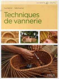 Technique de vannerie - jonc, paille, raphia, rotin, osier..