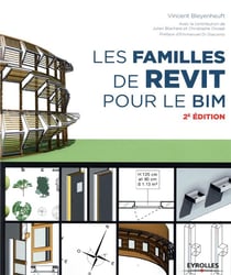 Les familles de Revit pour le BIM (2e édition)