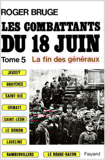Les Combattants du 18 juin Tome 5 : La fin des généraux