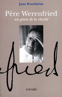 Pere werenfried, un geant de la charite