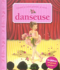 Quand je serai grande, je serai....danseuse