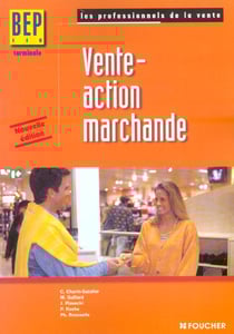 Vente action marchande - terminale bep - edition 2003