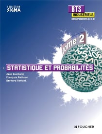 SIGMA : mathématiques Tome 2 - statistique et probabilités - BTS industriels - groupements B, C, D