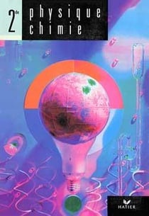 Physique et chimie seconde - le livre de l'eleve (edition 93)